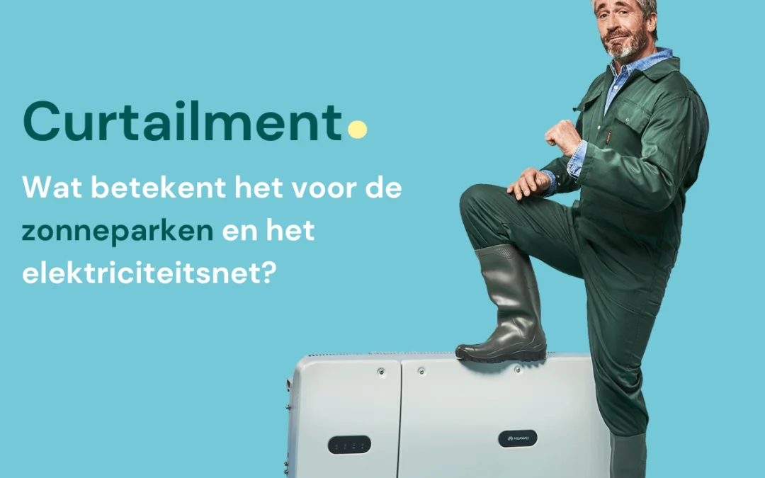 Curtailment- wat is het en waarom gebruiken we het? 1